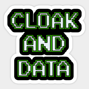 Cloak and Data by Basement Mastermind Sticker